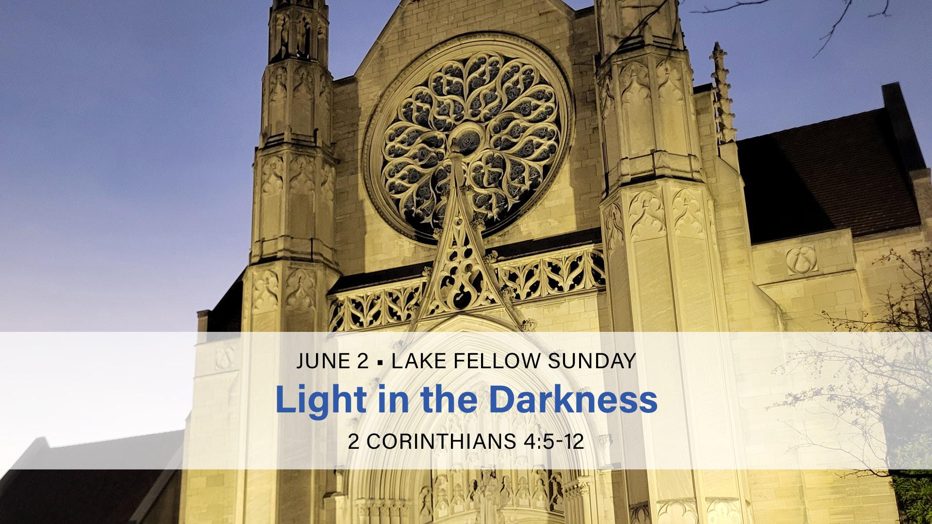 June 2 - Light in the Darkness
